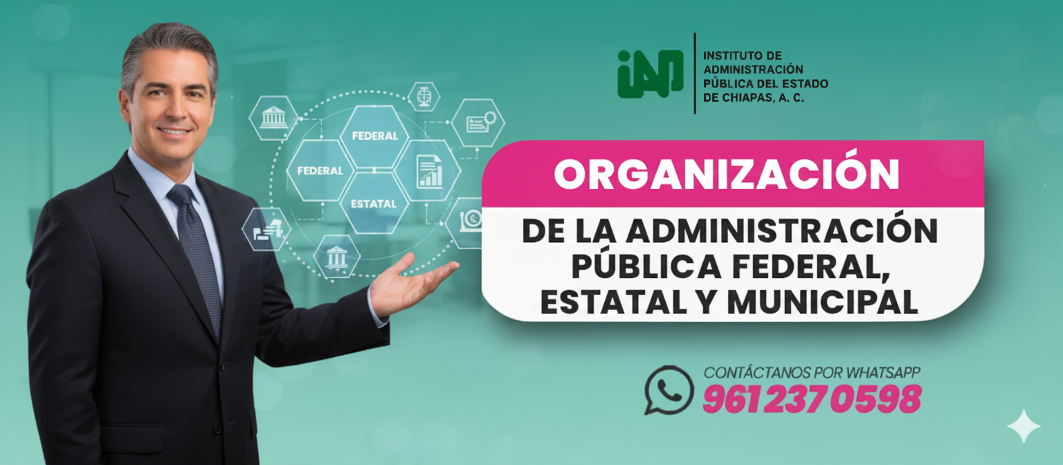 Imagen del curso Organización de la Administración Pública Federal, Estatal y Municipal